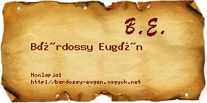 Bárdossy Eugén névjegykártya